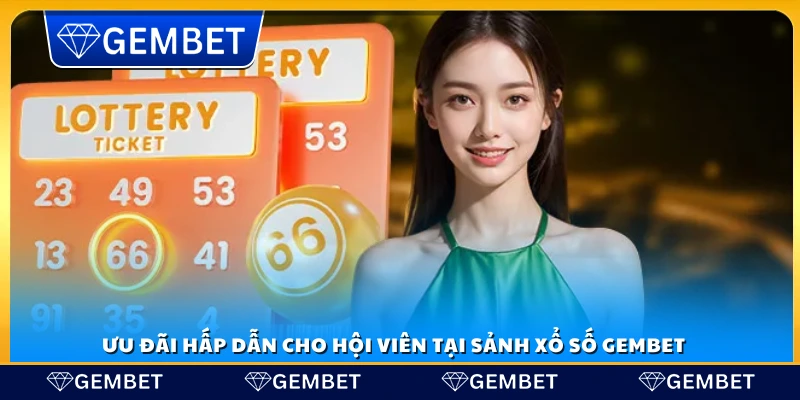 Các ưu đãi đặc biệt cho hội viên